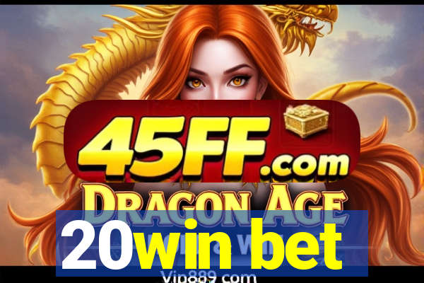 20win bet